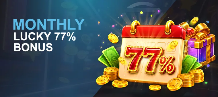 JL7 Monthly Lucky 77% Bonus